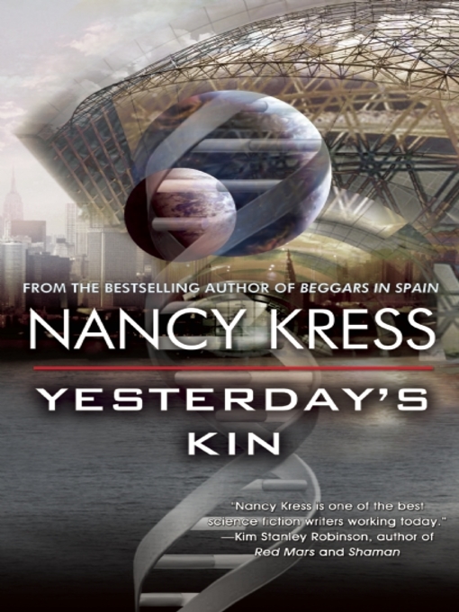 Title details for Yesterday's Kin by Nancy Kress - Wait list